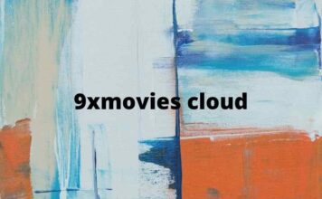 9xmovies Cloud: Download the Latest Bollywood, Hollywood, South Movies 9xmovies cloud