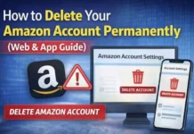 How to Delete Your Amazon Account (Permanent Guide for Web and App) How to Delete Your Amazon Account Permanently