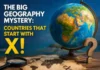 The Big Geography Mystery: Countries That Start With X! Countries That Start With X